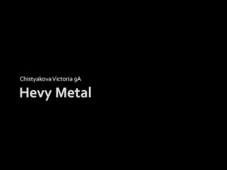 Hevy Metal