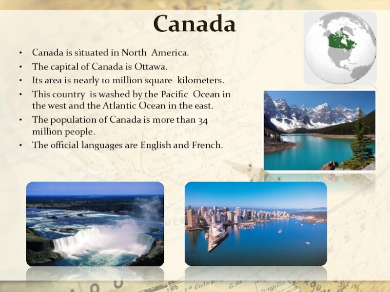 What is its area. Canada is situated. English speaking Countries. Where is Canada situated ответы. Ottawa is the Capital of Canada текст для 4 класса.