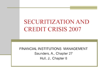 Securitization and credit crises