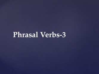 Phrasal Verbs