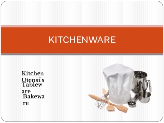 Kitchenware. Kitchen Utensils