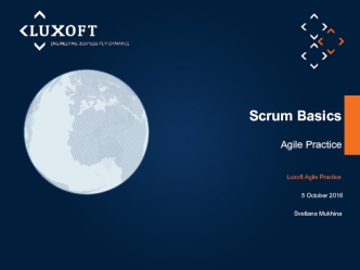 Scrum Basics. Agile Practice. Luxoft Agile Practice