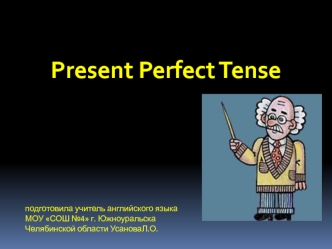 Present Perfect Tense