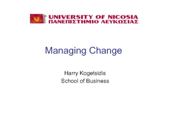 School of Business. Managing Change