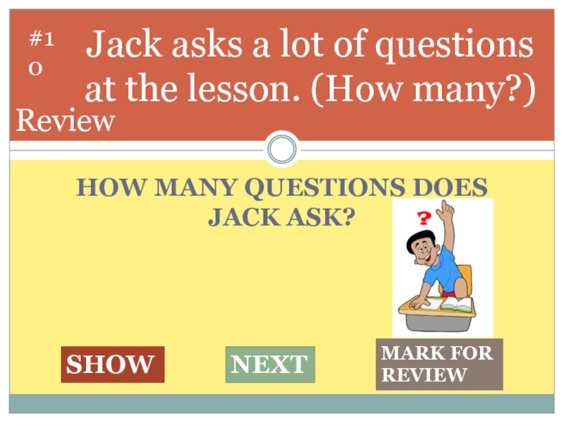 Does jack like. Jack asked. Special questions ppt Uzbekistan.