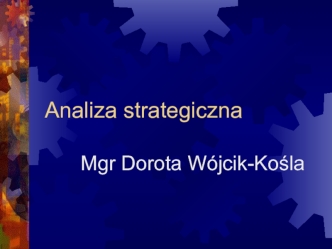 Analiza strategiczna