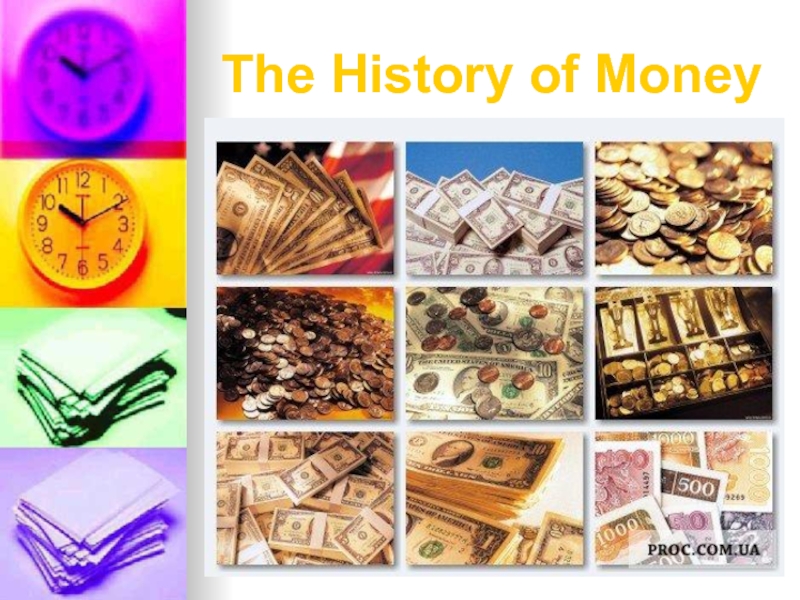 the history of money presentation