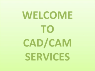 CAD/CAM services