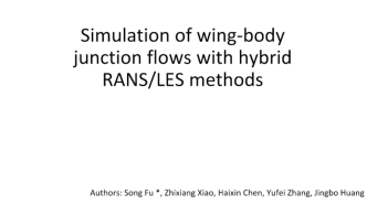 Simulation of wing-body junction flows with hybrid RANS/LES methods