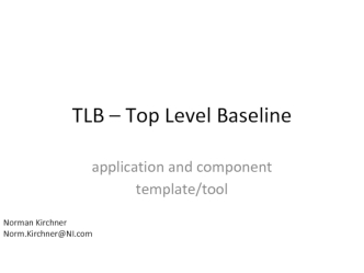 TLB – Top Level Baseline