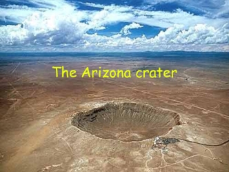 The Arizona crater