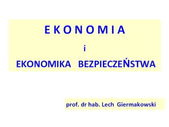 Ekonomia i ekonomika bezpieczeństwa