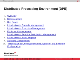 Distributed processing environment (DPE)