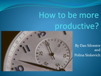 How to be more productive