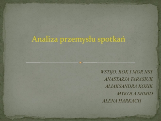 Analiza przemysłu spotkań