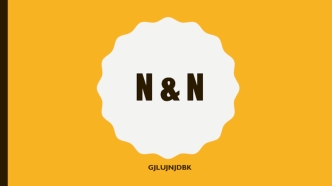 N &amp;amp;amp; N