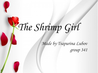 The Shrimp Girl