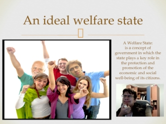 The welfare state