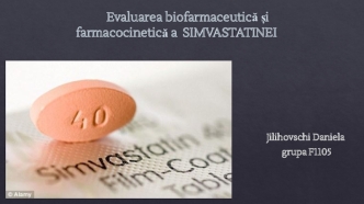 Evaluarea biofarmaceutică și farmacocinetică a SIMVASTATINEI