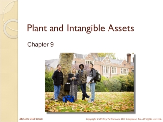 Plant and intangible assets. (Chapter 9)