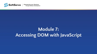 Module 7: Accessing DOM with JavaScript