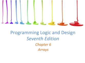 Programming Logic and Design Seventh Edition