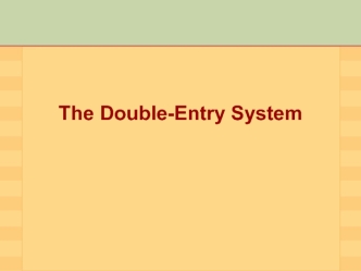 The Double-Entry System