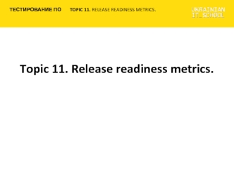 Release readiness metrics