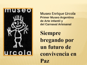 Museo Enrique Urcola