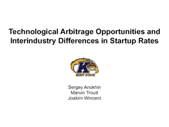 Technological Arbitrage Opportunities and Interindustry Differences in Startup Rates