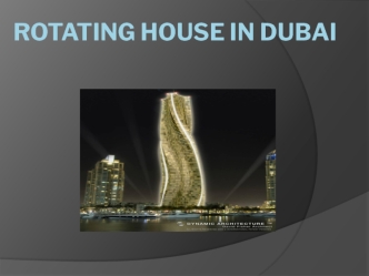 Rotating house in Dubai