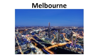 Melbourne is the capital and most populous city of the Australian state