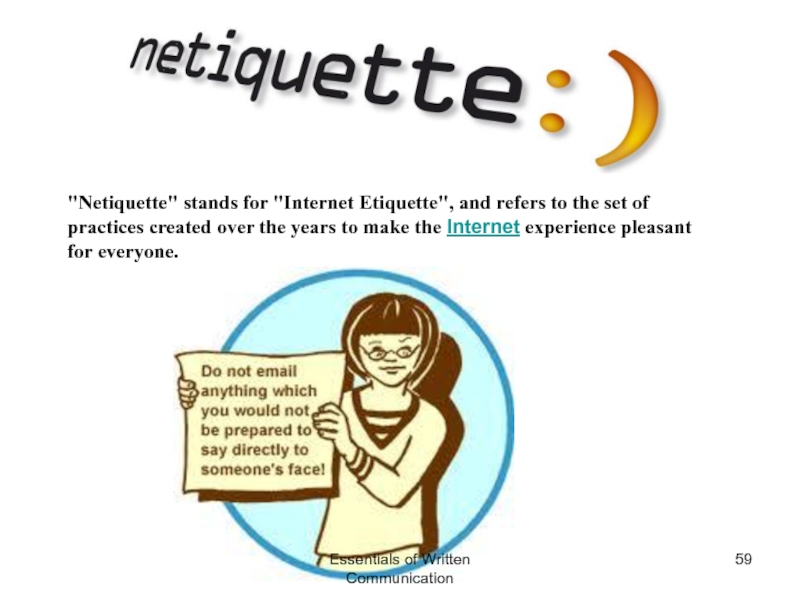 for "Internet Etiquette", and refers to the set of practices crea...