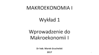 Makroekonomia. Wykład wprowadzenie do makroekonomii