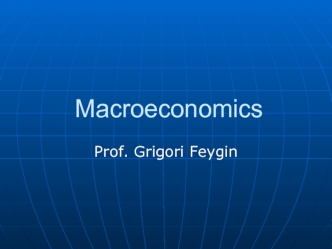 Macroeconomics. Introduction