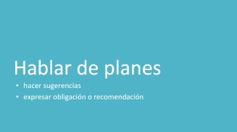 Hablar de planes