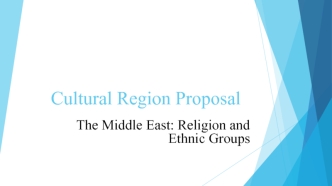 The middle east. Religion and ethnic groups