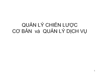 Quản lý chiến lược cơ bản và quản lý dịch vụ