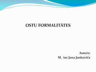 Ostu formalitātes