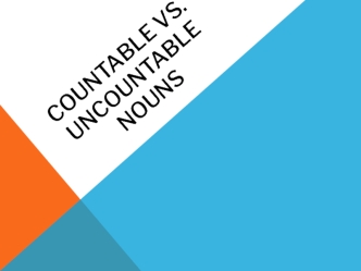 Countable vs. uncountable nouns