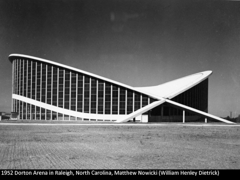 1952 Dorton Arena in Raleigh, North Carolina, Matthew Nowicki (William Henley Dietrick)