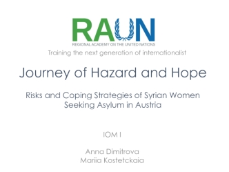 Journey of Hazard and Hope. Risks and Coping Strategies of Syrian Women Seeking Asylum in Austria