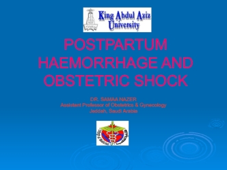 Postpartum haemorrhage and obstetric shock