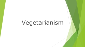 Vegetarianism