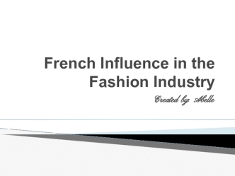 French Influence in the Fashion Industry