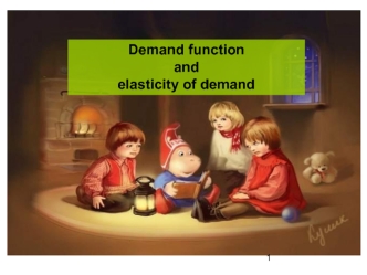 Demand function and elasticity of demand