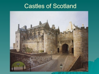 Castles of Scotland