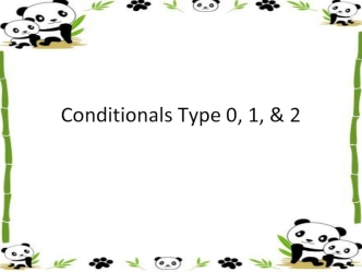 Conditionals Type