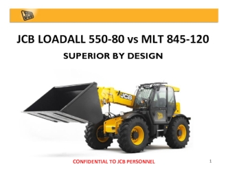 Jcb loadall 550-80 vs mlt 845-120. Superior by design