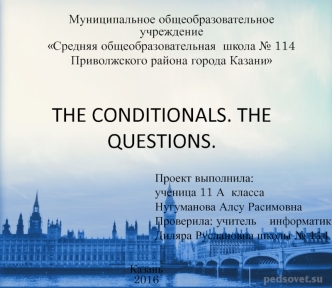 The conditionals. The questions